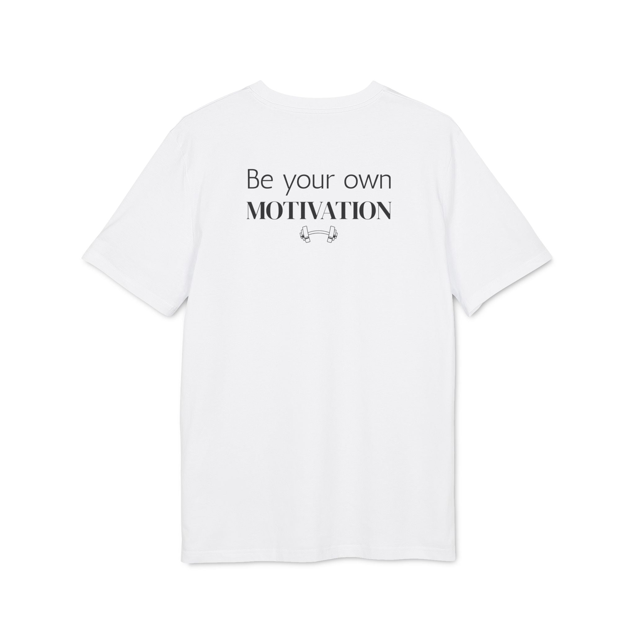 Unisex Motivational T-Shirt, Be Your Own Motivation Tee, Workout Top, Fitness Gear, Gift for Creators, Inspirational Apparel