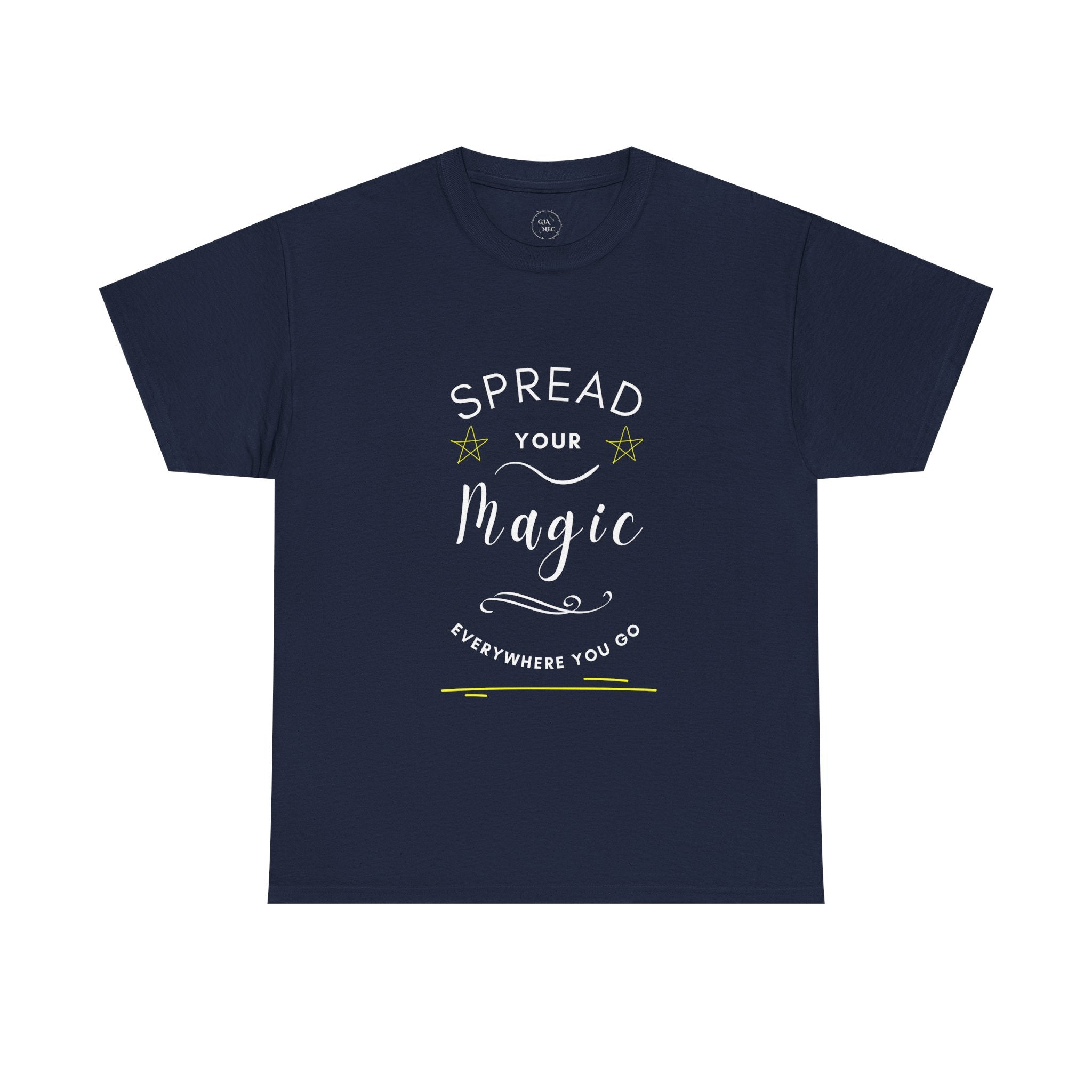 Spread Your Magic Everywhere You Go - Unisex T-Shirt