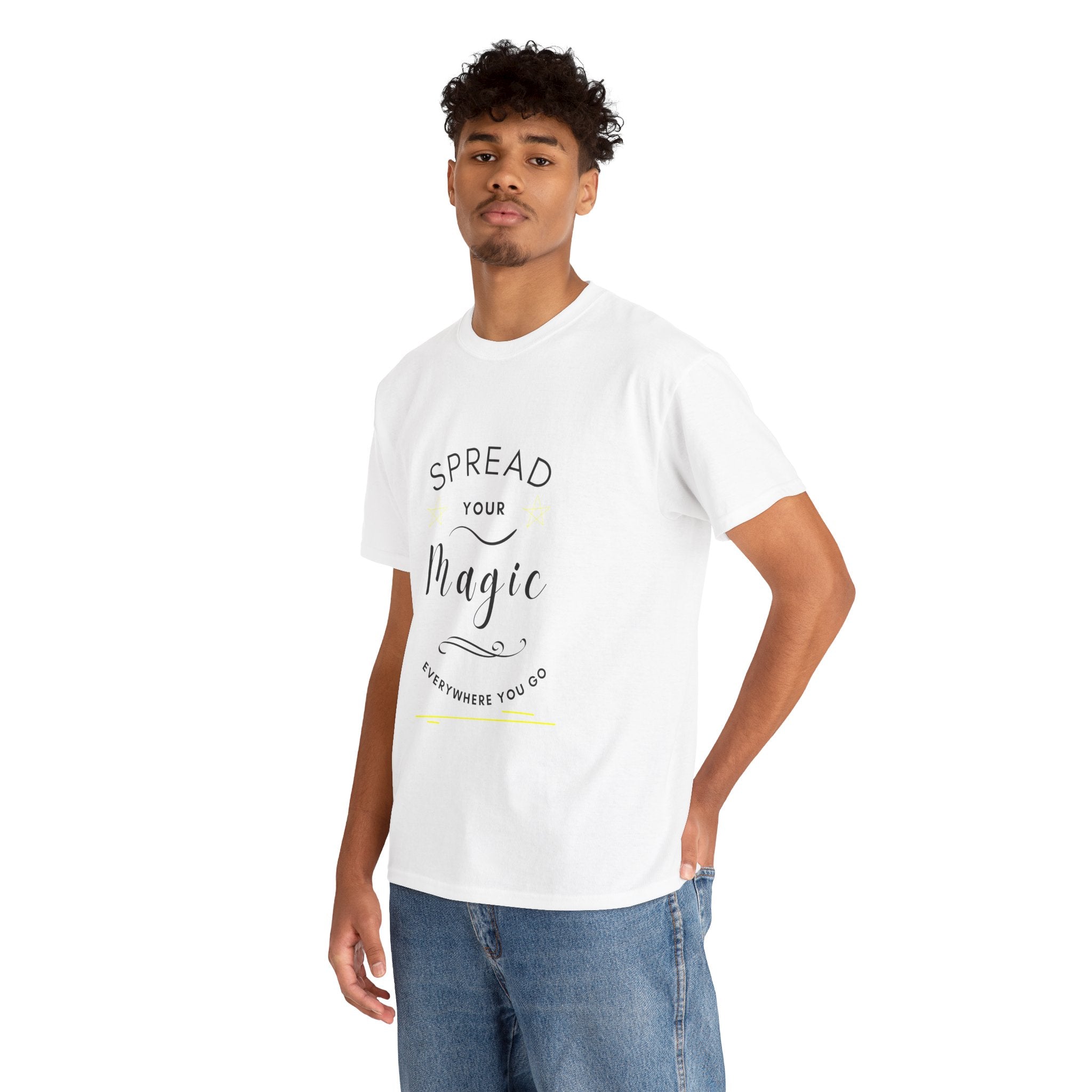 Spread Your Magic Everywhere You Go - Unisex T-shirt
