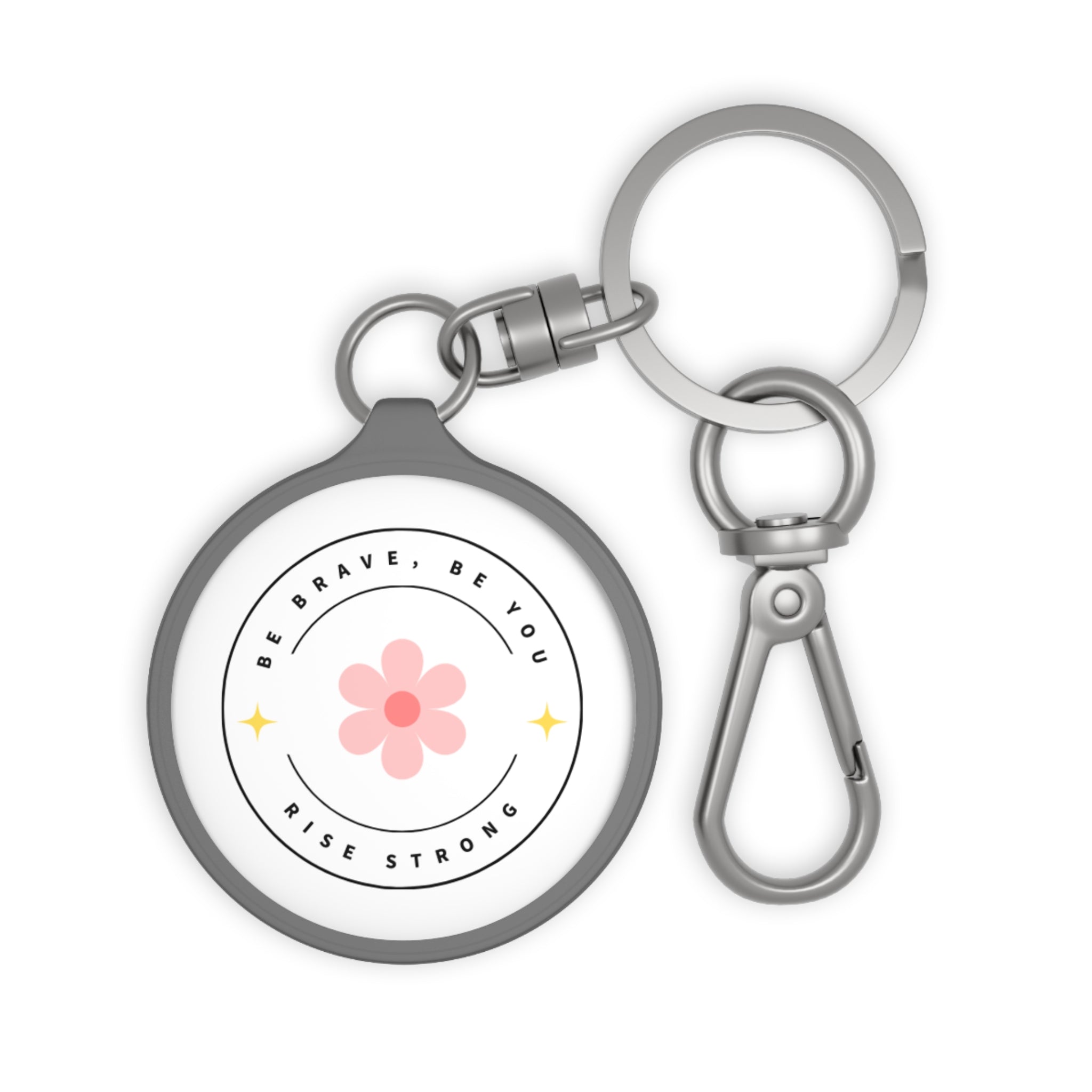Inspirational Keyring Tag - Be Brave, Be You - Rise Strong