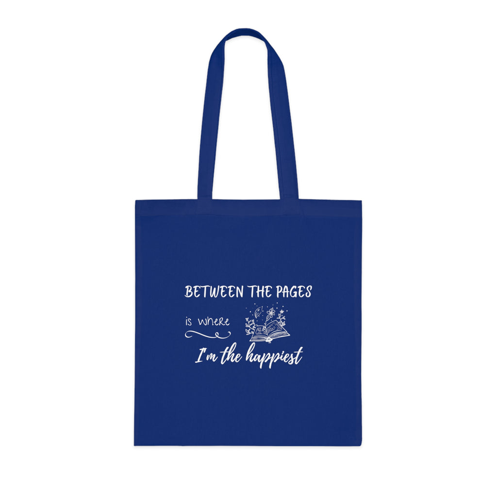 Cotton Tote - "Between the Pages is Where I'm the Happiest"