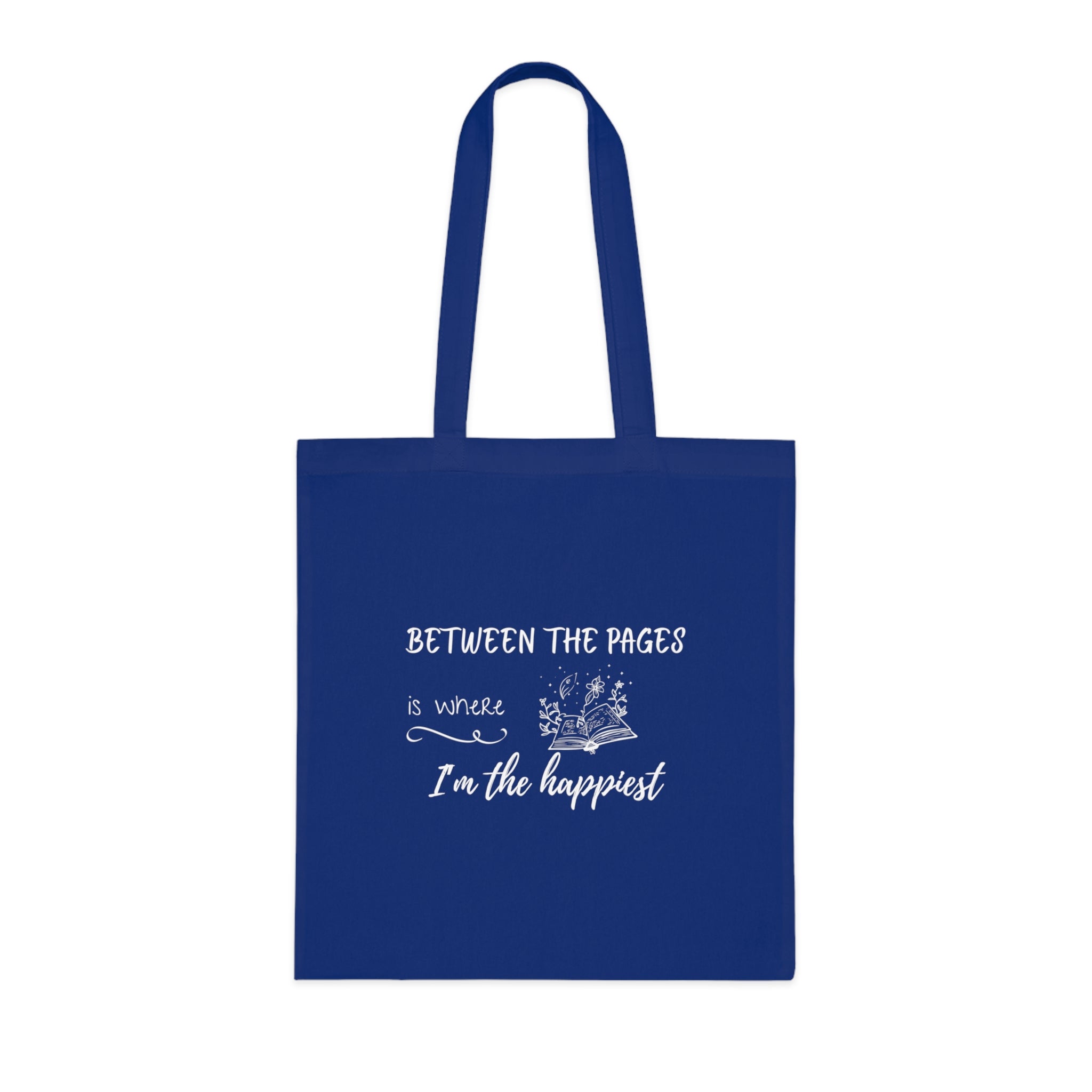 Cotton Tote - "Between the Pages is Where I'm the Happiest"