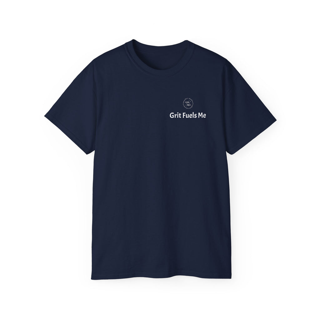 Grit Fuels Me - Unisex Ultra Cotton Tee for Motivation and Inspiration