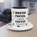 Coffee Mug - Hocus Pocus, I Need Coffee to Focus - 11oz Two-Tone Mug