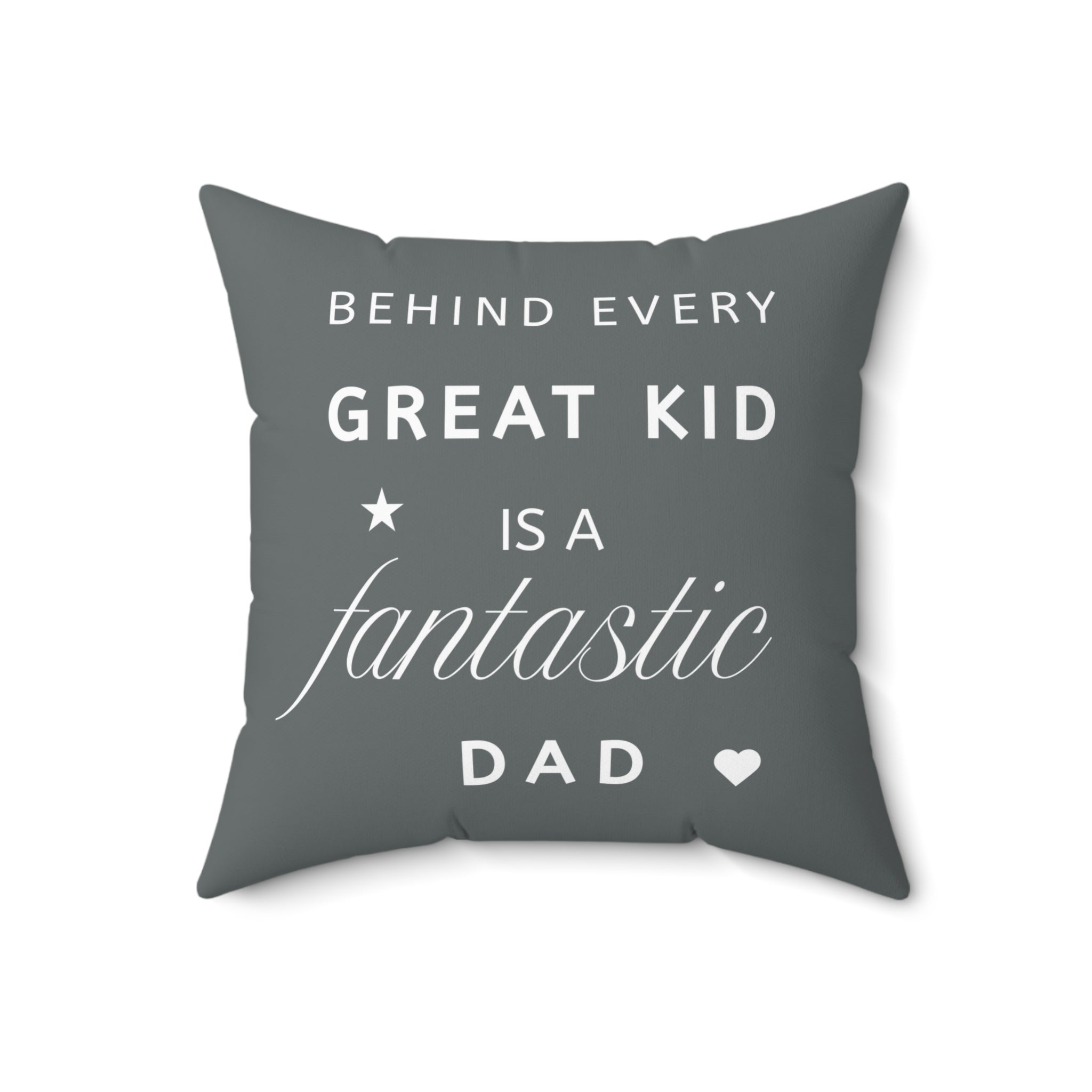 Great Kid Fantastic Dad Pillow - Perfect Gift for Father's Day