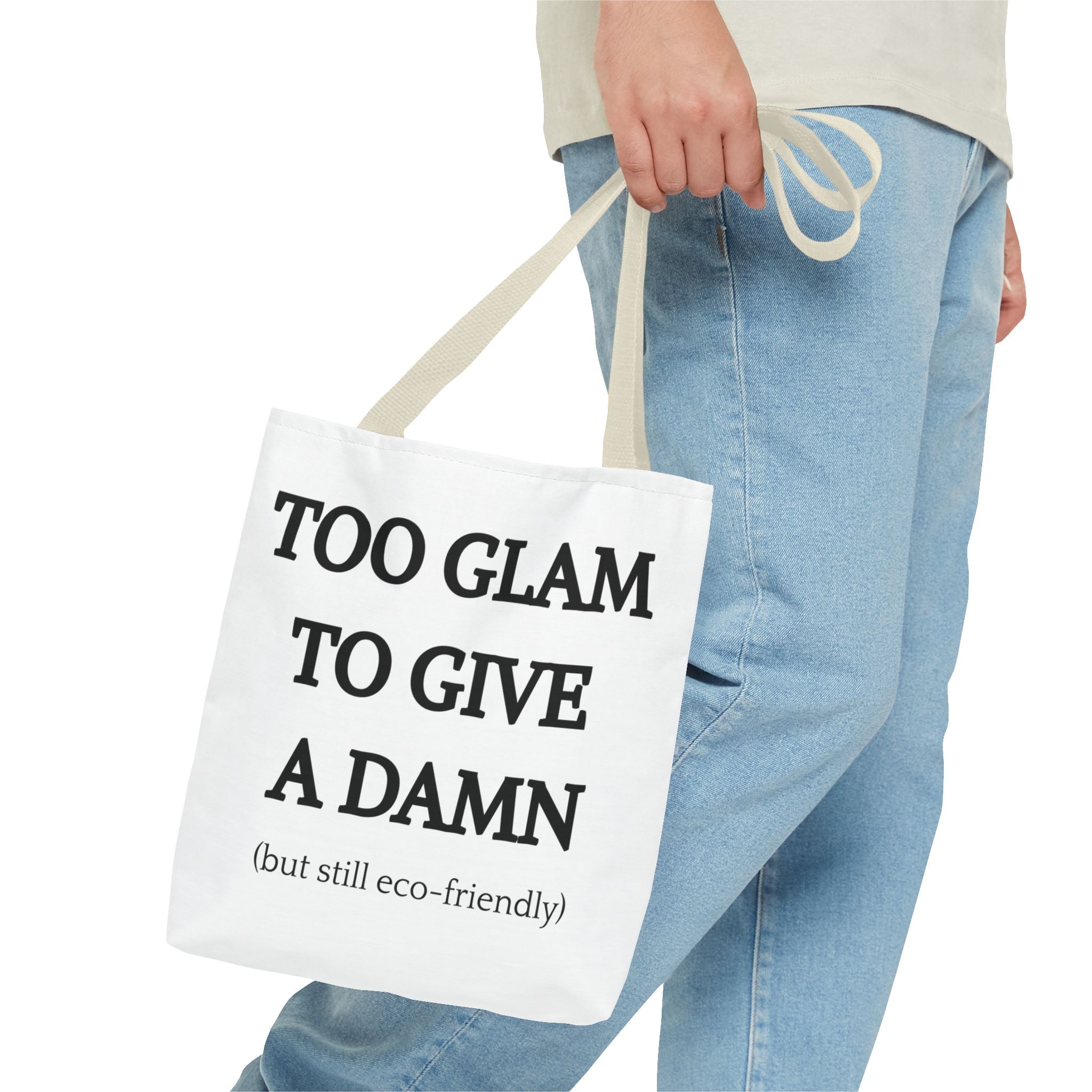 Eco-Friendly Glam Tote Bag - 'Too Glam to Give a Damn'