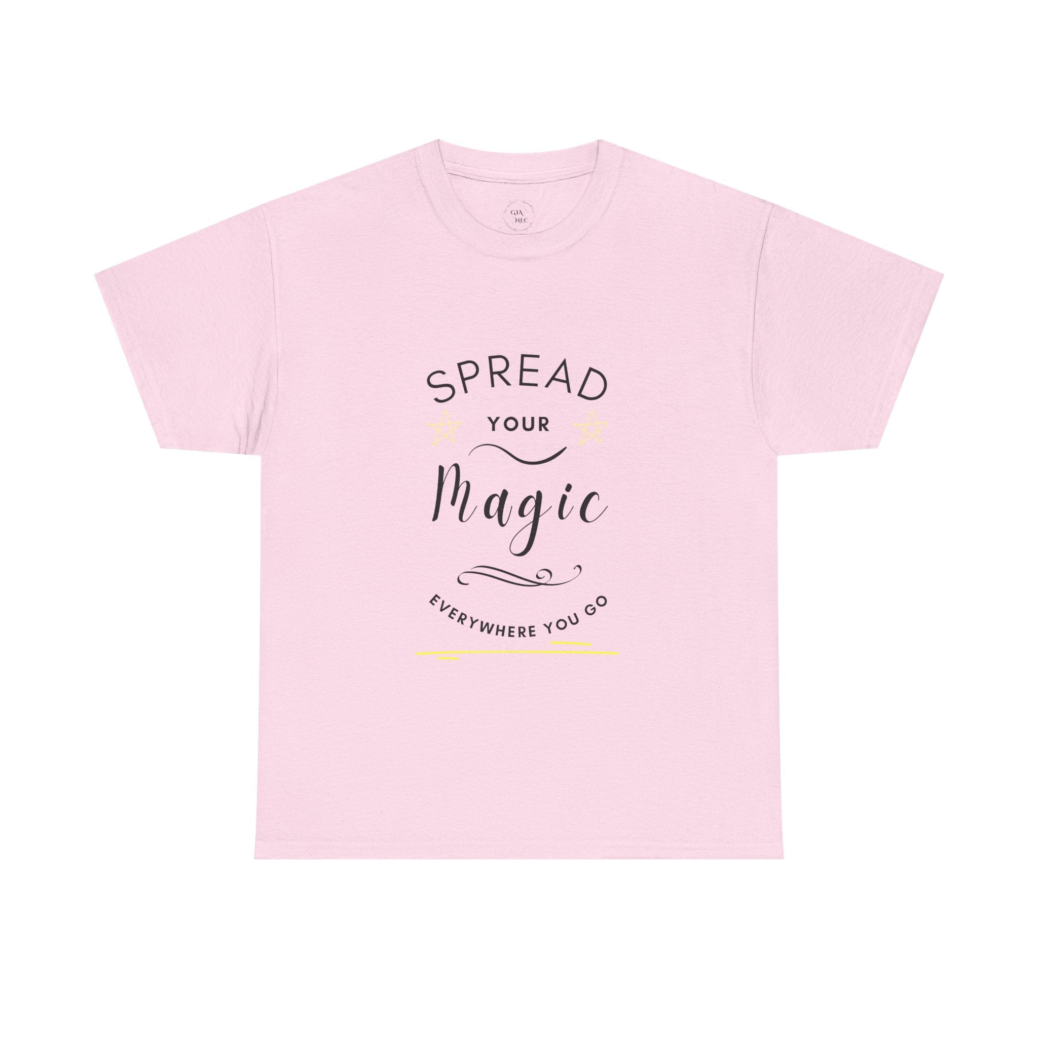 Spread Your Magic Everywhere You Go - Unisex T-shirt