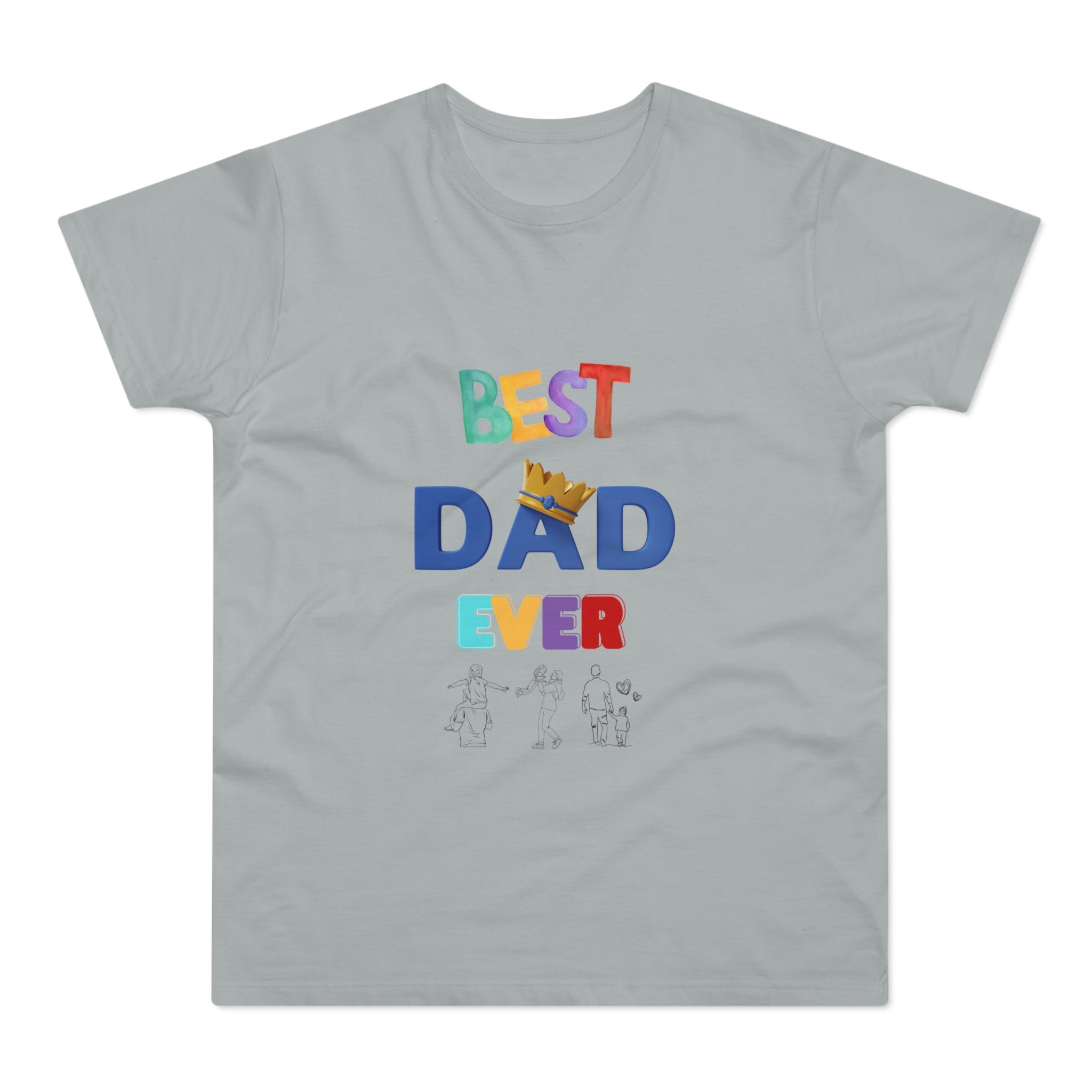 Best Dad Ever T-Shirt - Fun Gift for Father's Day