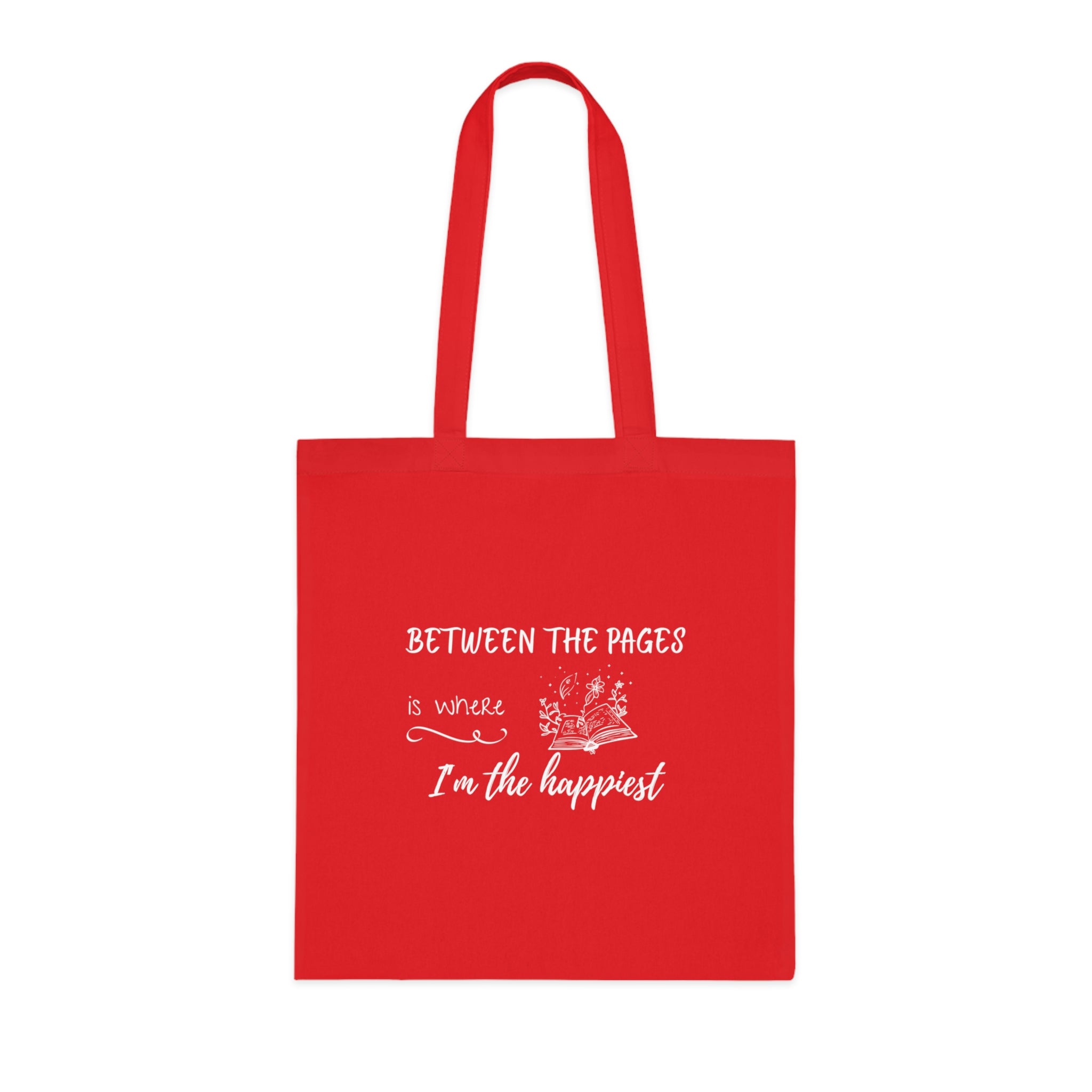 Cotton Tote - "Between the Pages is Where I'm the Happiest"