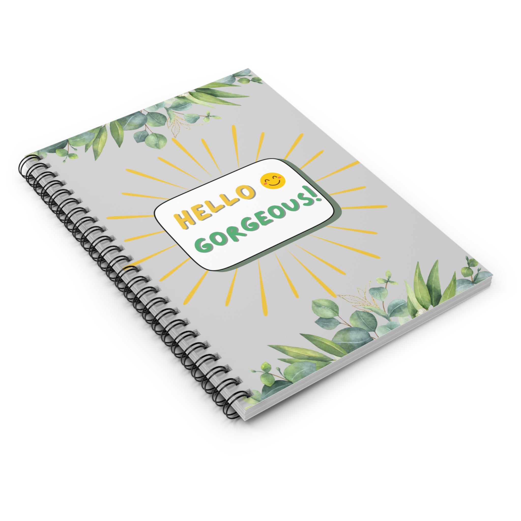 Hello Gorgeous Spiral Notebook