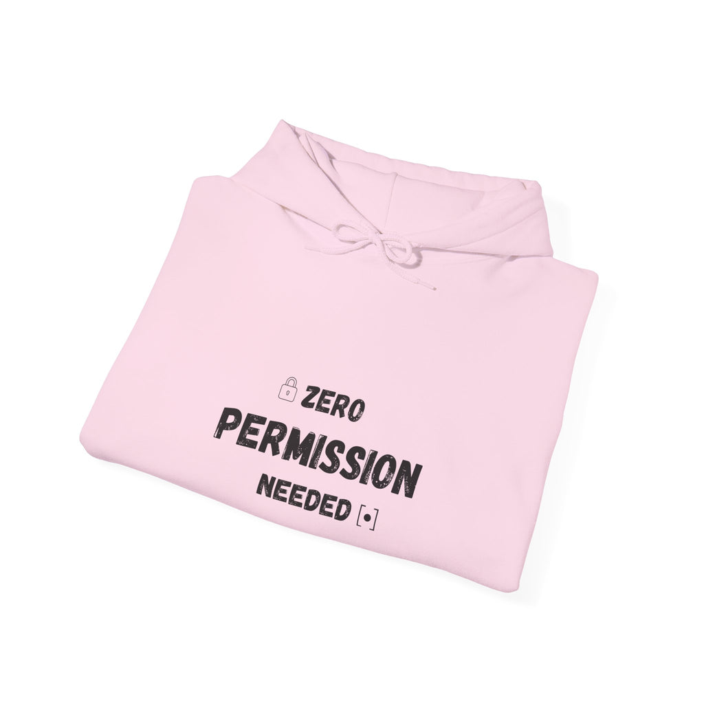 Zero Permission Needed - Unisex Heavy Blend Hoodie